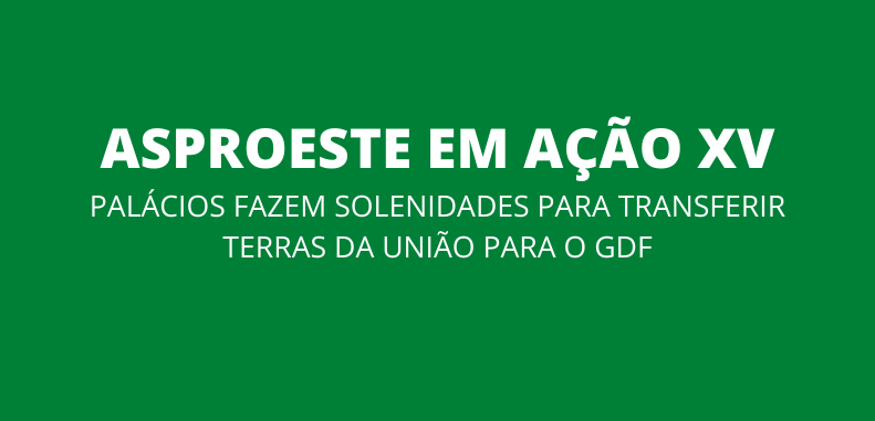 asproeste-em-acao-xvii-camara-distrital-promove-audiencia-sobre-lago-oeste-rural-dia-1104-as-19-horas asproeste-em-acao-xvii-camara-distrital-promove-audiencia-sobre-lago-oeste-rural-dia-1104-as-19-horas
